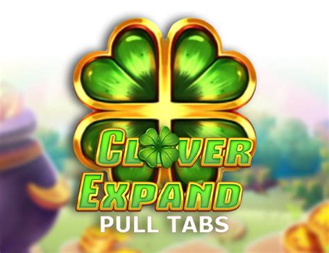 Clover Expand Pull Tabs Leovegas