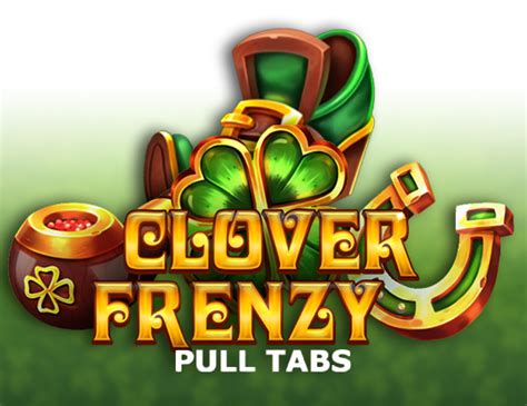 Clover Frenzy Pull Tabs Netbet