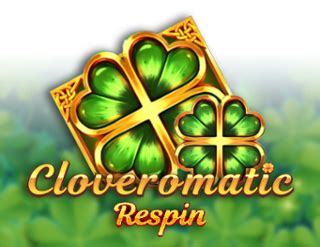 Cloveromatic Respin Bet365