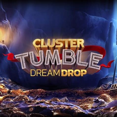 Cluster Tumble Dream Drop Blaze