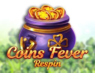 Coins Fever Respins Netbet