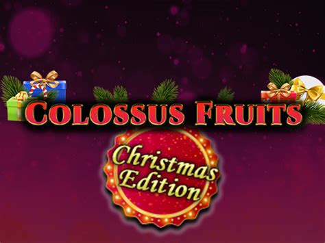 Colossus Fruits Christmas Edition Review 2024