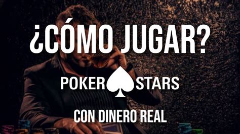 Como Juego Pokerstars Con Dinheiro Real