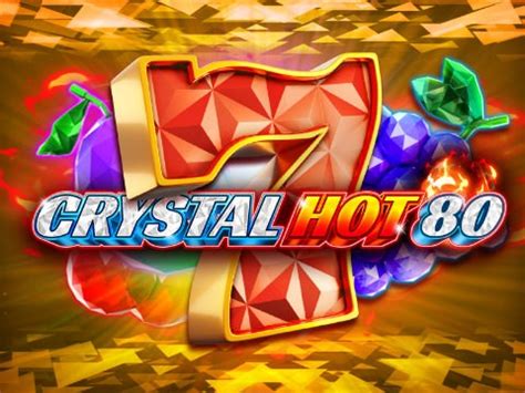 Crystal Hot 80 Brabet