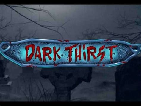 Dark Thirst Parimatch