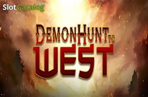 Demon Hunt To West Blaze