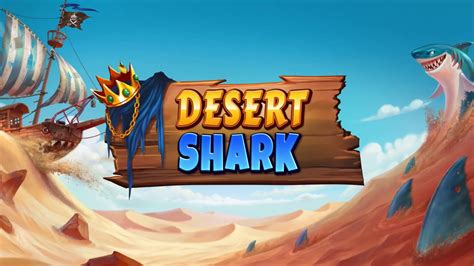 Desert Shark Leovegas
