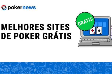 Dez Melhores Sites De Poker Online Gratis