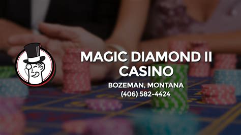 Diamante Magico Casino Bozeman