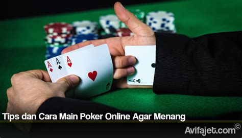 Dica Menang De Poker Online