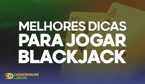 Dicas Para Jogar Blackjack Online