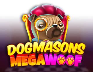Dogmasons Megawoof Bwin