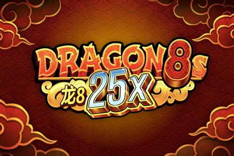 Dragon 8s 25x Brabet