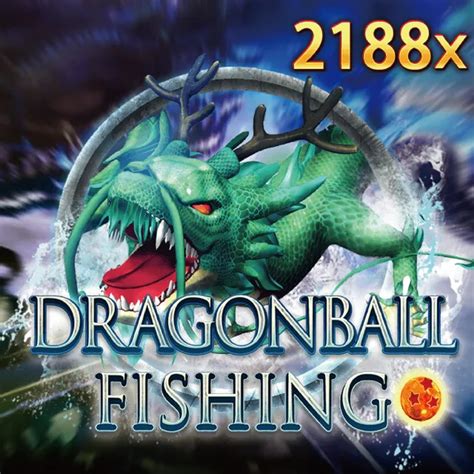 Dragonball Fishing Slot Gratis
