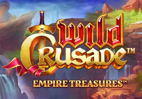 Empire Treasures Wild Crusade Slot Gratis