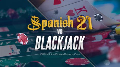 Espanhol 21 Vs Blackjack
