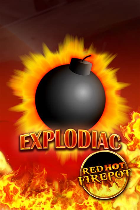 Explodiac Red Hot Firepot Betsson