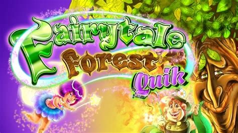 Fairytale Forest Quik Betfair