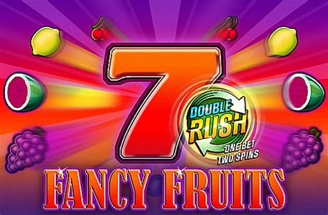 Fancy Fruits Double Rush Blaze