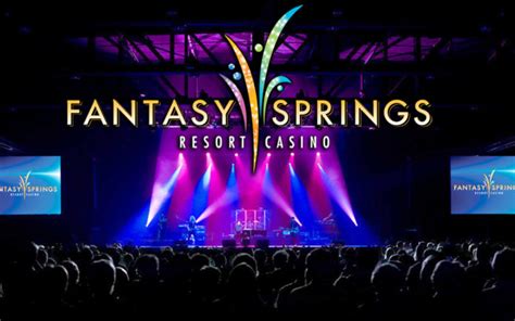 Fantasy Springs Resort Casino Eventos