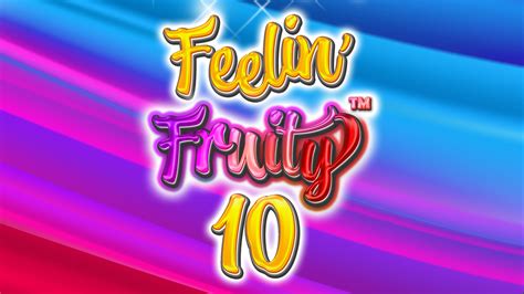 Feelin Fruity 10 Betfair