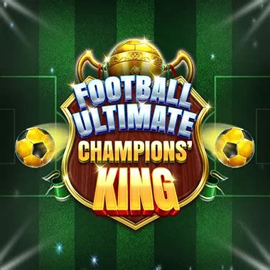 Football Ultimate Champions King Betsson