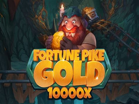 Fortune Pike Gold Review 2024