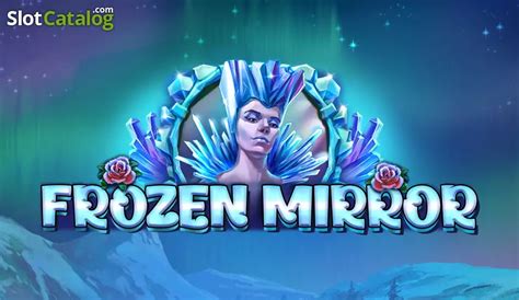 Frozen Mirror Slot Gratis