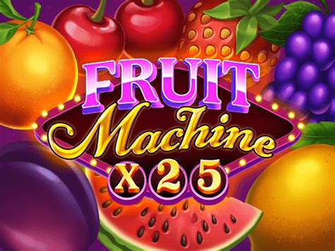 Fruit Machine X25 888 Casino