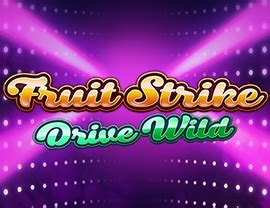Fruit Strike Drive Wild 888 Casino