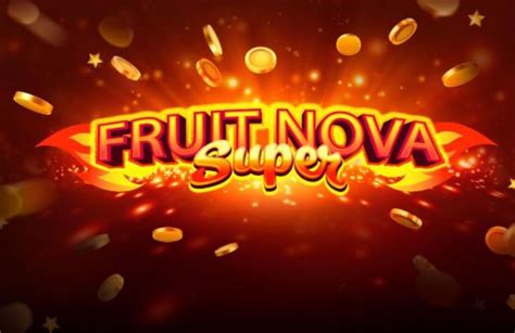 Fruit Super Nova Jackpot Netbet