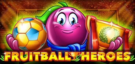 Fruitball Heroes Bet365