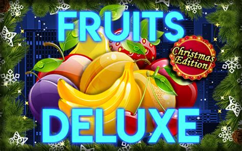Fruits Deluxe Christmas Edition Bodog