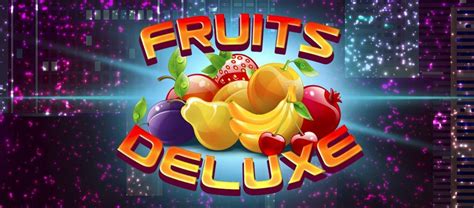 Fruits Deluxe Slot - Play Online