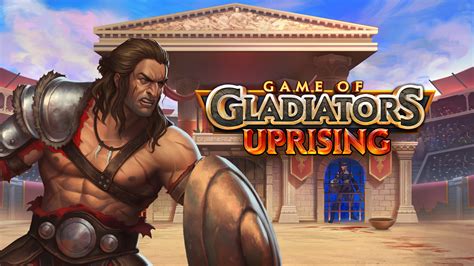 Game Of Gladiators Uprising Betano
