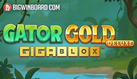 Gator Gold Gigablox Deluxe 1xbet