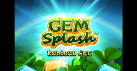 Gem Splash Rainbows Gift Bet365