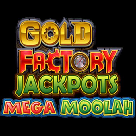 Gold Factory Jackpots Mega Moolah Betfair
