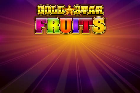 Gold Star Fruits Netbet