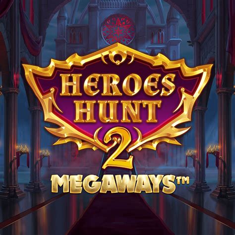 Heroes Hunt Megaways Slot - Play Online