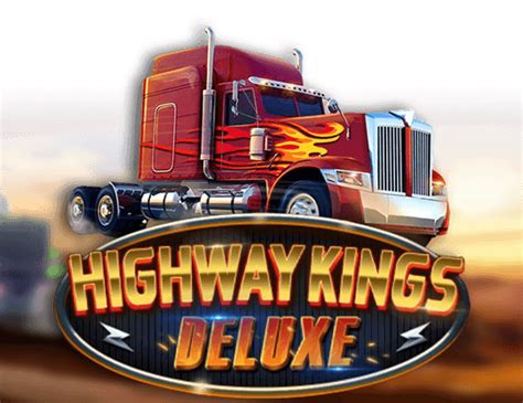 Highway Kings Deluxe Slot Gratis