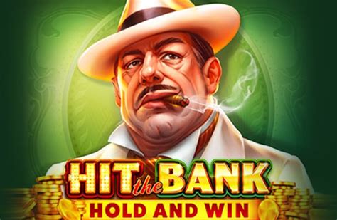 Hit The Bank Hold And Win Betsul