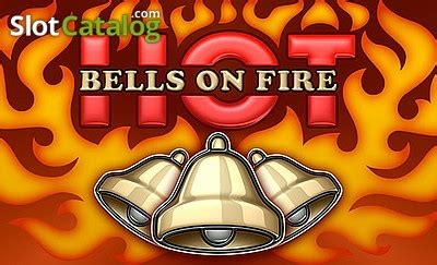 Hot Bells On Fire Bodog