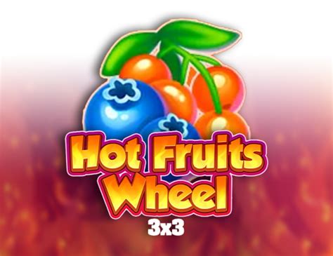 Hot Fruits Wheel 3x3 Brabet
