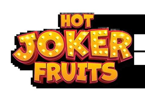 Hot Joker Fruits Brabet