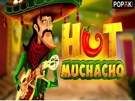 Hot Muchacho Slot - Play Online