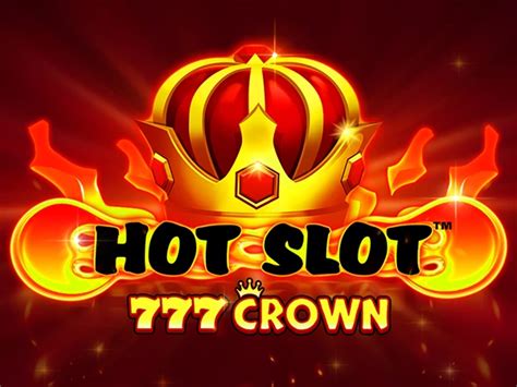 Hot Slot 777 Crown Betsson