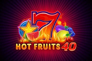 Hottest Fruits 40 Brabet