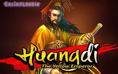 Huangdi The Yellow Emperor Slot - Play Online