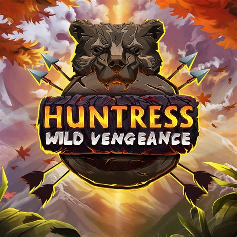Huntress Wild Vengeance Betsul